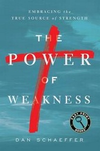 Enlarge image Cover: The Power of Weakness - Discovery House Publishers