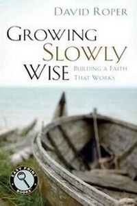 Enlarge image Cover: Growing Slowly Wise - Discovery House Publishers