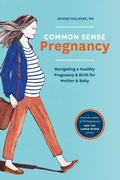 Cover: Common Sense Pregnancy - Ten Speed Press