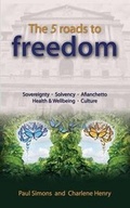 Cover: The 5 Roads to Freedom - TamaRe House Publishers