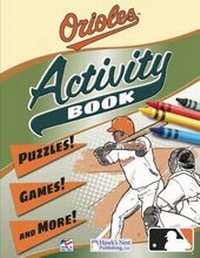 Enlarge image Cover: Orioles Activity Book - Hawk's Nest Publishing