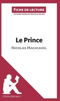 Cover: Le Prince de Nicolas Machiavel (Analyse de l'&iquest;uvre) - Fiche de lecture