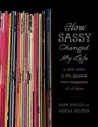 Cover: How Sassy Changed My Life - Faber & Faber