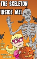 Cover: The Skeleton Inside Me! - Crossroad Press