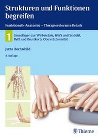 Abbildung von: Strukturen und Funktionen begreifen, Funktionelle Anatomie - Thieme