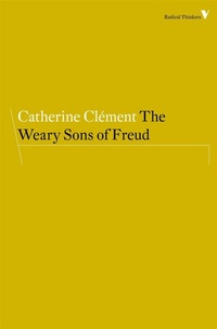 Enlarge image Cover: The Weary Sons of Freud - Verso Books