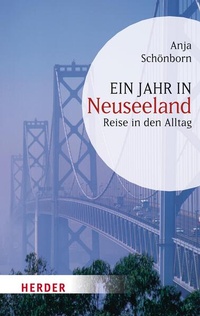 Bild vergrößern Bild: Ein Jahr in Neuseeland - Verlag Herder