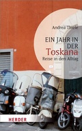 Cover: Ein Jahr in der Toskana - Verlag Herder