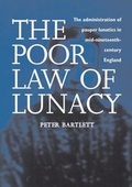Cover: The Poor Law of Lunacy - Leicester University Press