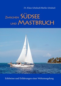 Abbildung von: Zwischen Südsee und Mastbruch - BoD - Books on Demand