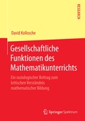 Cover: Gesellschaftliche Funktionen des Mathematikunterrichts - Springer Spektrum
