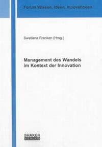 Abbildung von: Management des Wandels im Kontext der Innovation - Shaker