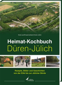 Abbildung von: Heimat-Kochbuch Düren-Jülich - edition limosa