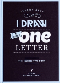 Abbildung von: Every Day I Draw at Least One Letter - Verlag Hermann Schmidt