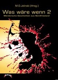 Cover: Was w&auml;re, wenn...? / Was w&auml;re, wenn...2 - Ahead and Amazing