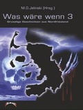 Cover: Was w&auml;re, wenn...3 - Ahead and Amazing