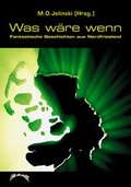 Cover: Was w&auml;re, wenn...? / Was w&auml;re, wenn...1 - Ahead and Amazing