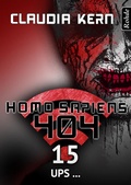 Cover: Homo Sapiens 404 Band 15: Ups ... - Rohde, Markus