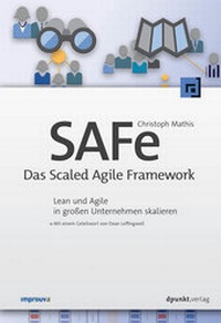 Abbildung von: SAFe - Das Scaled Agile Framework - dpunkt