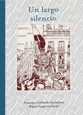 Cover: Un largo silencio - ASTIBERRI EDICIONES
