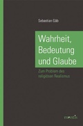 Cover: Wahrheit, Bedeutung und Glaube - Brill Deutschland