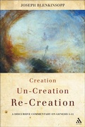 Cover: Creation, Un-creation, Re-creation - T.& T.Clark Ltd