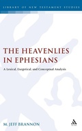 Bild: The Heavenlies in Ephesians - T.& T.Clark Ltd