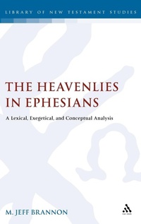 Bild: The Heavenlies in Ephesians - T.& T.Clark Ltd