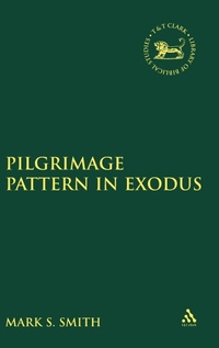 Enlarge image Cover: The Pilgrimage Pattern in Exodus - Sheffield Academic Press