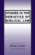Cover: Studies in the Semiotics of Biblical Law - Sheffield Academic Press
