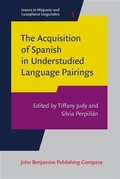 Cover: The Acquisition of Spanish in Understudied Language Pairings - John Benjamins Publishing Company