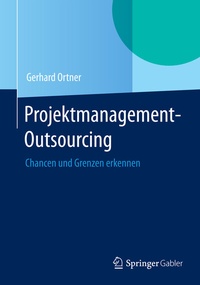 Abbildung von: Projektmanagement-Outsourcing - Springer Gabler