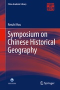 Cover: Symposium on Chinese Historical Geography - Springer