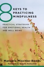 Cover: 8 Keys to Practicing Mindfulness - WW Norton & Co