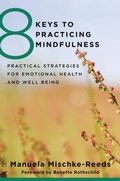 Cover: 8 Keys to Practicing Mindfulness - WW Norton & Co