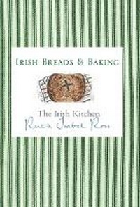 Abbildung von: The Irish Kitchen - Breads & Baking - Gill Books