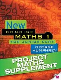 Enlarge image Cover: New Concise Maths 1 Project Maths Supplement - Gill Education