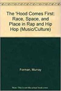 Enlarge image Cover: The 'Hood Comes First - Wesleyan University Press