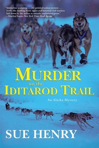 Abbildung von: Murder on the Iditarod Trail - Grove Press / Atlantic Monthly Press