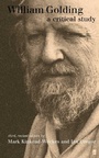 Cover: William Golding: A Critical Study - Faber & Faber