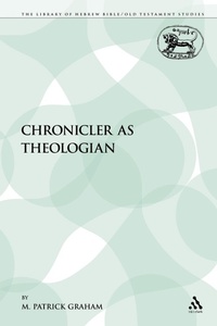 Enlarge image Cover: The Chronicler as Theologian - T.& T.Clark Ltd