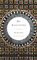 Cover: On Augustine - Liveright Publishing Corporation