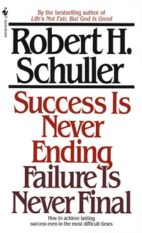 Enlarge image Cover: Success Is Never Ending, Failure Is Never Final - Bantam Books