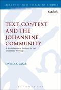 Cover: Text, Context and the Johannine Community - T.& T.Clark Ltd