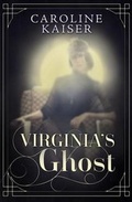 Cover: Virginia's Ghost - Lavaliere Press