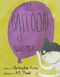 Enlarge image Cover: The Balloon Is Doomed - Syniad House