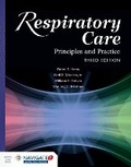 Cover: Respiratory Care: Principles and Practice - Jones and Bartlett Publishers, Inc