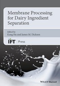 Cover: Membrane Processing for Dairy Ingredient Separation - Wiley-Blackwell