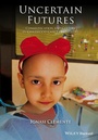 Cover: Uncertain Futures - Wiley-Blackwell
