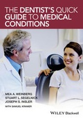 Cover: The Dentist's Quick Guide to Medical Conditions - Wiley-Blackwell